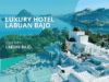 Luxury Hotel Labuan Bajo