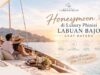 Honeymoon di Luxury Phinisi Labuan Bajo Saat Nataru
